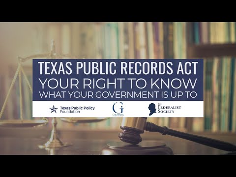 Texas Public Records Act: Your Right to Know What Your Government is Up To