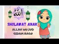 Pujian Wujud Qidam Baqo Sifat Wajib Bagi Allah Sholawat Anak Anak