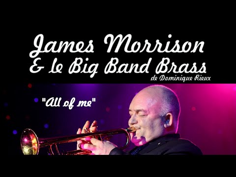 02 James Morrison & le BIG BAND BRASS de Dominique Rieux 