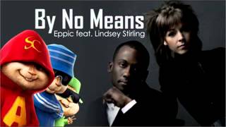 By No Means - Eppic feat  Lindsey Stirling (SC)
