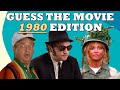 Guess The Movie 1980 Edition | 80's Movies Quiz Trivia