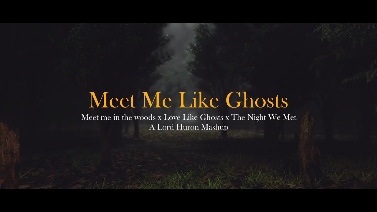 Meet Me Like Ghosts thumbnail