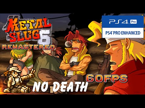 Metal Slug 6 Remastered (PS4 Pro) - One Life Full Game (No Death, Level-8) [60FPS]