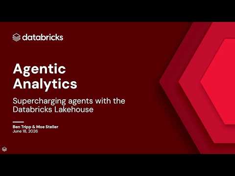 Watch: Agentic Analytics on Databricks Lakehouse