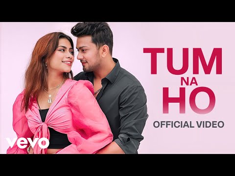 Tum Na Ho (Official Video) Awez & Nagma | Arjun Kanungo, Prakriti Kakar, M Ajay V, Kunaal V