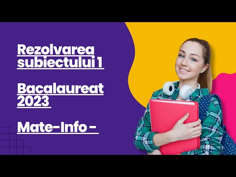 Rezolvarea subiectului 1 de Bacalaureat 2023 varianta 1   Mate- Info