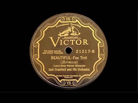 “Beautiful” by Jack Crawford and His Orchestra 1927