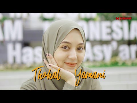 Dewi Hajar - Thohal Yamani (DJ VERSION)