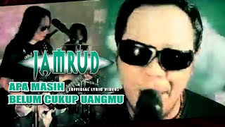 Download lagu Jamrud - Apa Masih Belum Cukup Uangmu mp3 Download lagu Jamrud - Apa Masih Belum Cukup Uangmu mp3