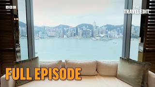 Experiencing First-Class Travel in Hong Kong | FULL EPISODE | The Travel Edit