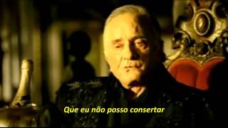 Johnny Cash - Hurt Official Vídeo Legendado