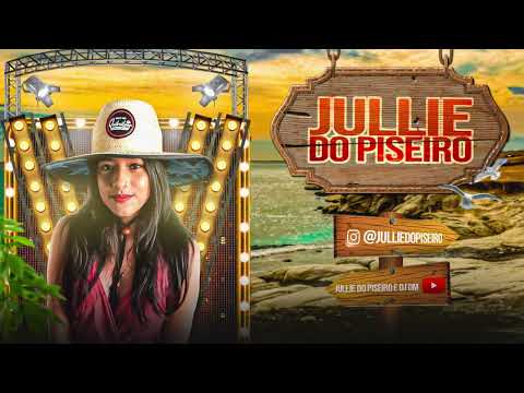 PRAIA DE IRACEMA - JULLIE DO PISEIRO E DJ DM