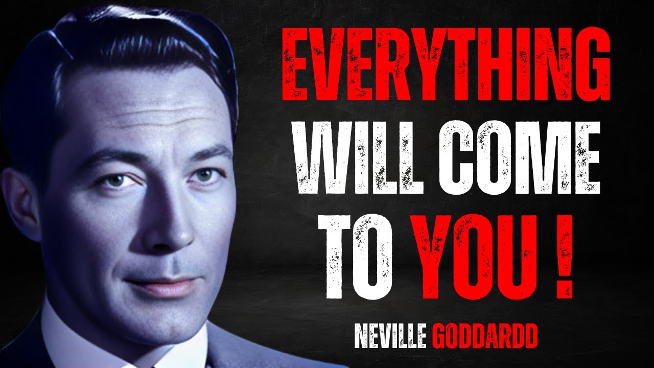 "IT WILL COME TO YOU, EVEN IF EVERYONE IS AGAINST OF YOU" |  NEVILLE GODDARD TEACHING