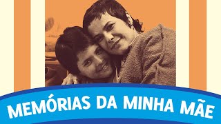 Elis e eu - Memórias da minha mãe