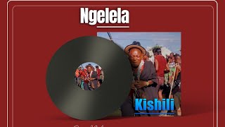Download lagu Ngelela _Kishili Audio mp3 Download lagu Ngelela _Kishili Audio mp3