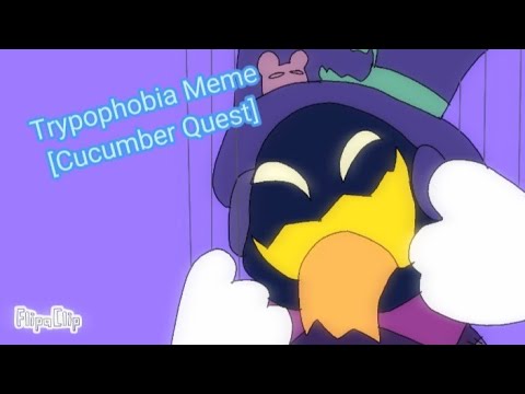 Trypophobia Meme // Cucumber Quest [Flipaclip]