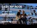 Dash Rip Rock with special guest Jerry Raney "Born on the Bayou"