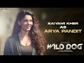 Saiyami Kher As ARYA PANDIT Wild Dog Akkineni Nagarjuna​​​​​ Ahishor Solomon