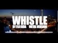 Flo Rida - "Whistle" by DCCM (Punk Goes Pop ...