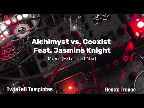 Alchimyst vs. Coexist feat. Jasmine Knight – Move (Extended Mix)