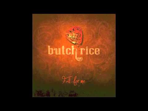 Butch Rice - Speak (Everything's Alright)