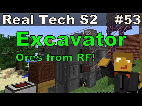 Real Tech S2E54 - Excavator from Immersive Engineering