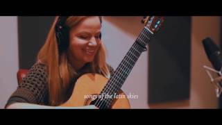 Katie Noonan & Karin Schaupp - Songs of the Latin Skies
