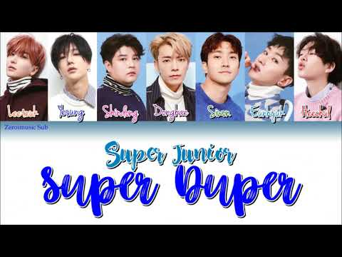 SUPER JUNIOR (슈퍼주니어) - Super Duper - (Sub español + Roma + Han + Lyrics + Colorcodedlyrics)