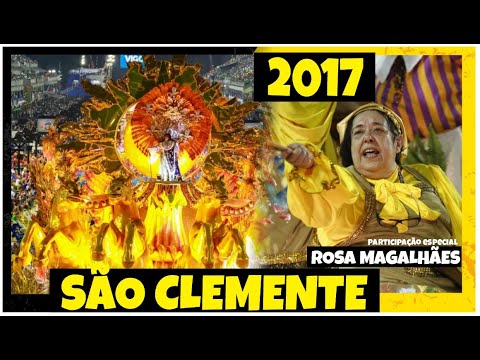 SÃO CLEMENTE 2017: ONISUÁQUIMALIPANSE, com ROSA MAGALHÃES #brasil #carnaval #geraçãocarnaval