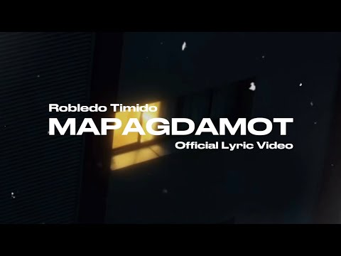 Robledo Timido - Mapagdamot (Official Lyric Video)