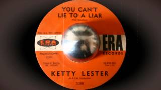 Ketty Lester - You Can't Lie To A Liar