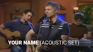 Paul Baloche - "Your Name" - Acoustic Set