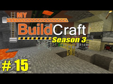 My Buildcraft S3E15 - Lava at Last