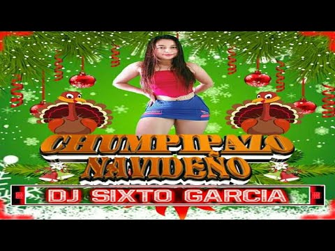 Sandungueo Mix 🎄 Chompipazo Navideño 🎄 DJ Sixto García