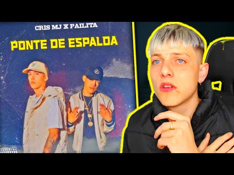 MUSICO REACCIONA a Cris Mj Ft Pailita - Ponte De Espalda (Canción No Oficial)