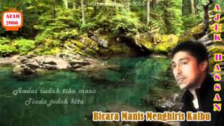 Download lagu BICARA MANIS MENGHIRIS KALBU-Acoustic Cover by Ajek Hassan mp3 Download lagu BICARA MANIS MENGHIRIS KALBU-Acoustic Cover by Ajek Hassan mp3