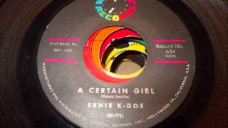 Ernie K Doe - A certain girl