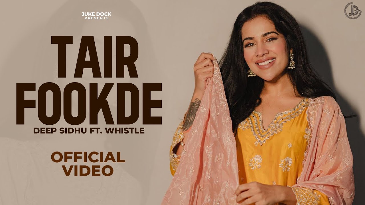 Tair Fookde (Title) Lyrics  | Tair Fookde | Deep Sidhu , Whistle | Deep Sidhu, Whistle | MRV
