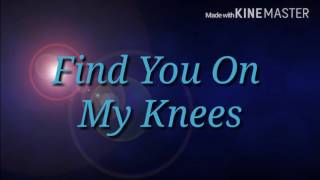 Kari Jobe - Find You On My Knees (lyrics)