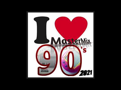 MasterMix 2021 - I Love 90s (Eurodance 90s)