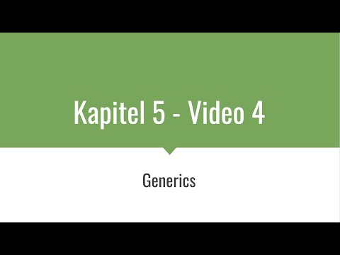 DHBW Java Vorlesung TINF19 - Kapitel  - Video 4 - Generics