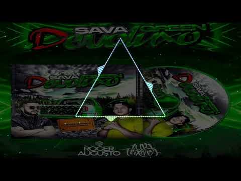 17-CD SAVA GREEN DEVOLUXO - FUNK ANTIGOS - DJ ROGER AUGUSTO E DJ IURI HOUSE ANTIGOS -