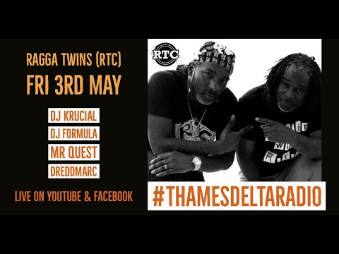 RTC RAGGA TWINS AND KRUCIAL - Thames Delta Radio Live