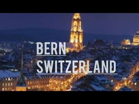 Bern, The Capital City of Switzerland |||| Classy Capital |||| Beauty Of Switzerland ||| Europe |||
