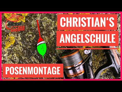Christian's Angelschule - Die Posenmontage