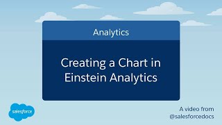 Creating A Chart in Einstein Analytics