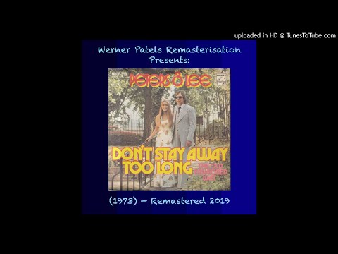 Don't Stay Away Too Long (Peters & Lee)