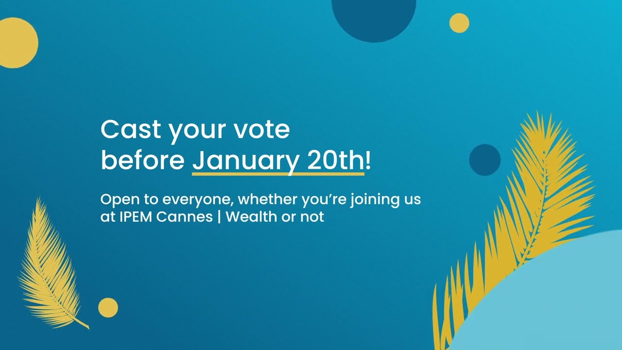 IPEM Wealth Awards Call for Voting