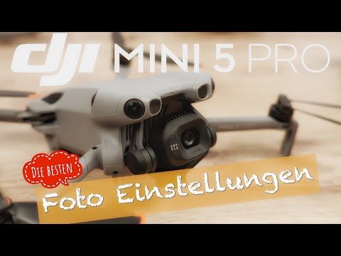 Dji Mini 5 Pro Kamera Einstellungen Foto Tutorial