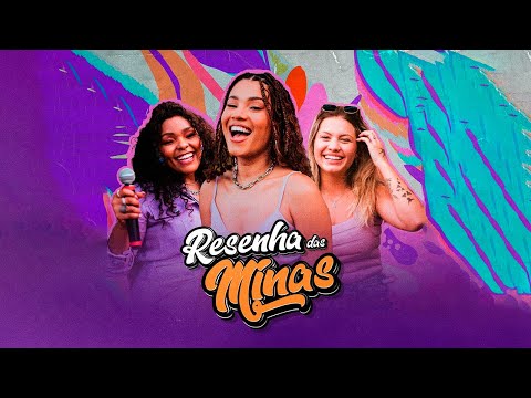 Resenha das Minas - Gica, Thais e Andressa (Ao Vivo)